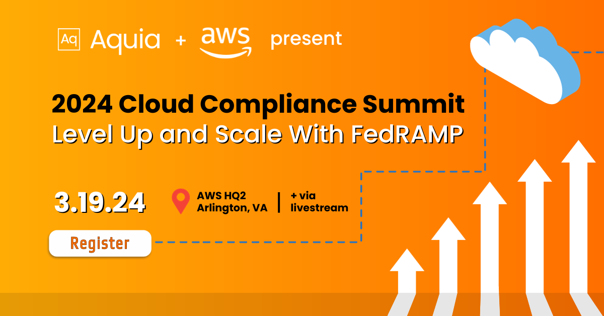 Registration link for the 2024 Cloud Compliance Summit hosted by Aquia on March 19th, 2024